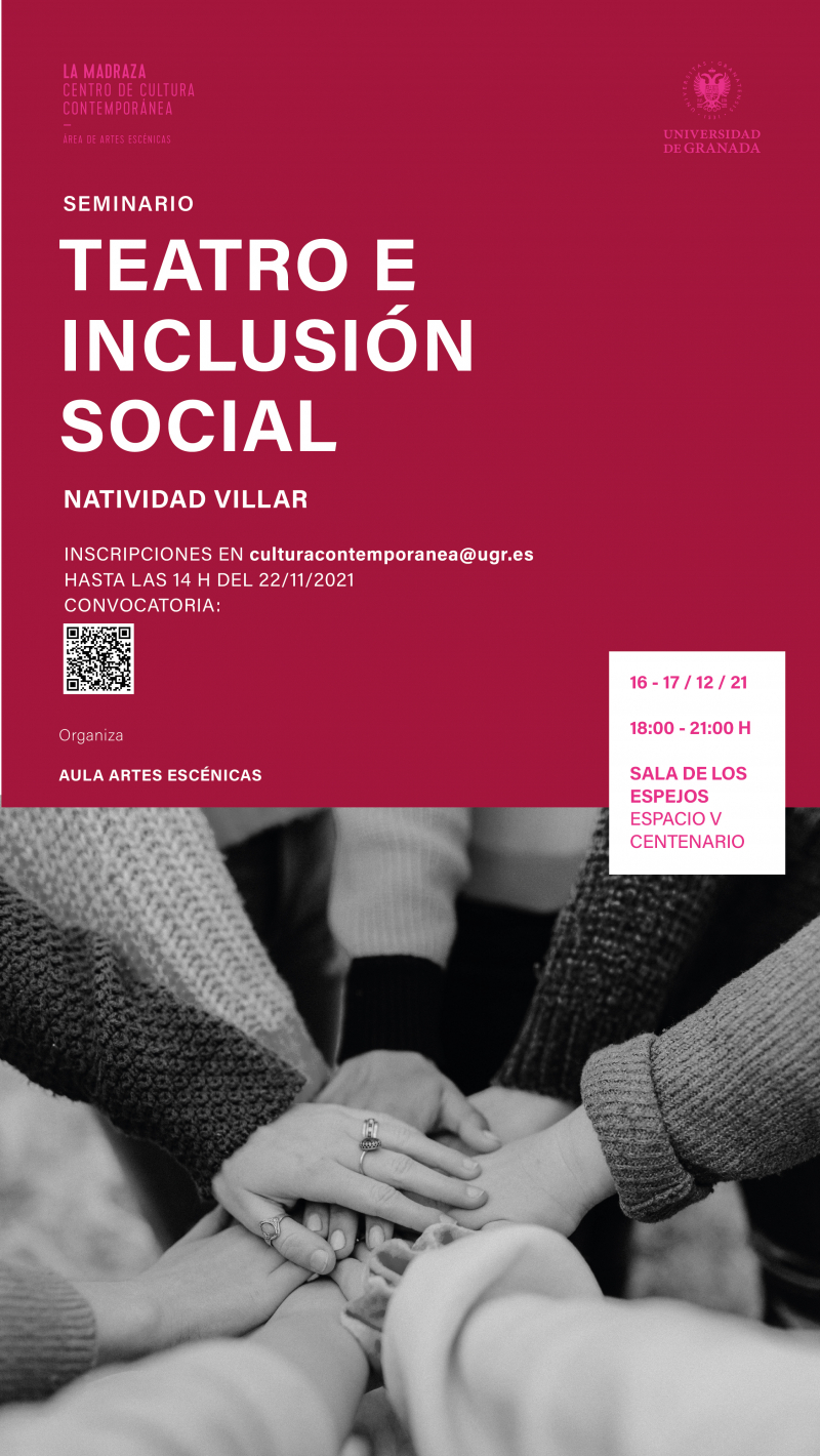 Teatro e Inclusión social Cartel de la actividad en el que se recogen los datos de la misma y aparece una imagen con un conjunto de manos de personas haciendo una piña en el centro