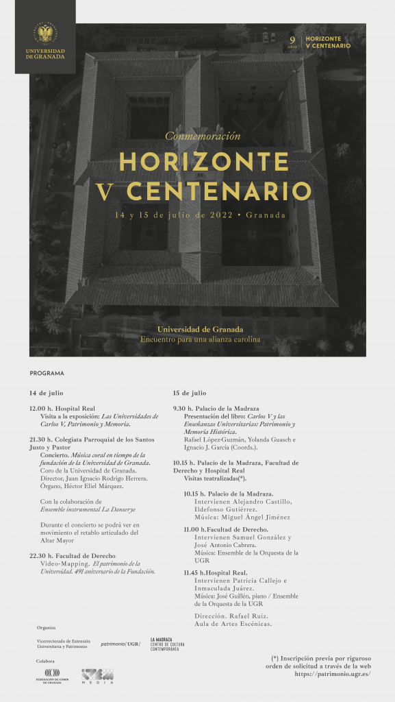 Cartel Conmemoración "Horizonte V Centenario" Cartel que incluye la programación de la actividad y una fotografía aérea en plano cenital del Hospital Real