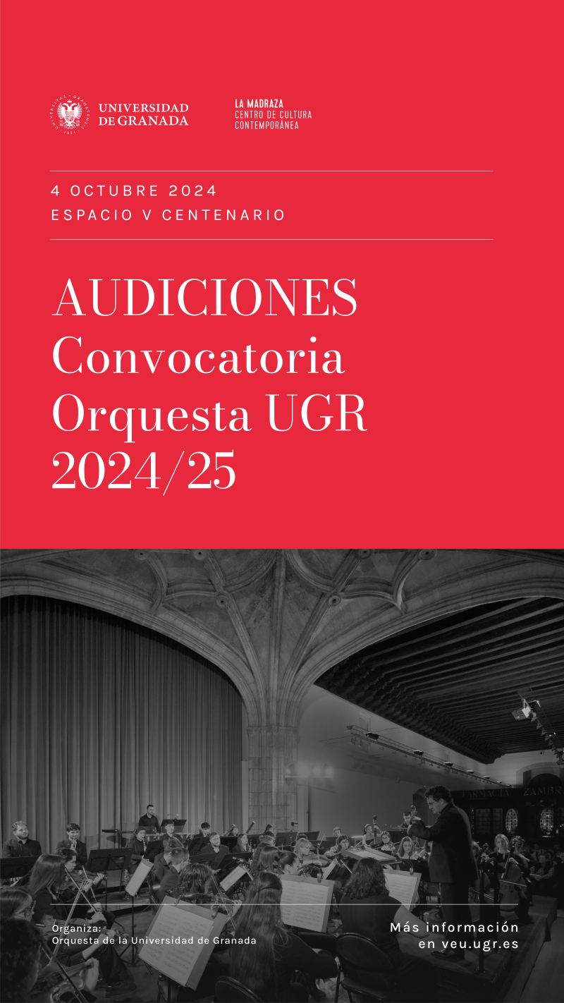 Audiciones Orquesta UGR 2024-25 Cartel de la convocatoria en el que aparece una imagen de Orquesta de la UGR tocando en el crucero del Hospital Real