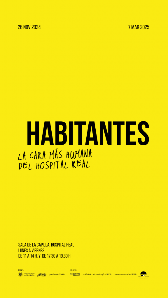 HABITANTES. La cara más humana del Hospital Real Cartel de la actividad con letras negras sobre fondo amarillo