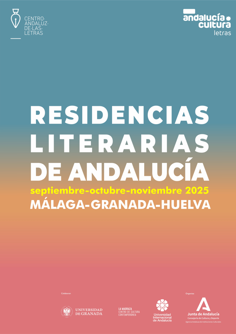 Residencias Literarias de Andalucía 2025 Cartel de la actividad en el que aparecen los datos básicos sobre un fondo de color azul degradado al rosa